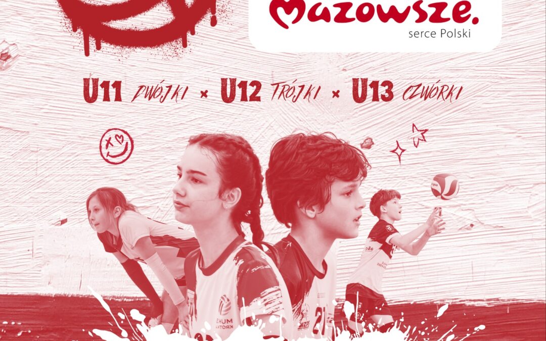 Cykl turniejów Mini-siatkówki Mazowsze Serce Polski